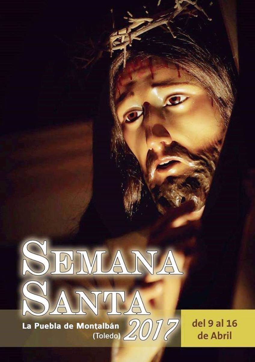 Semana Santa en La Puebla de Montalbán 2017 La Puebla de Montalbán